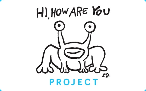 Hi, How Are You Project Donation